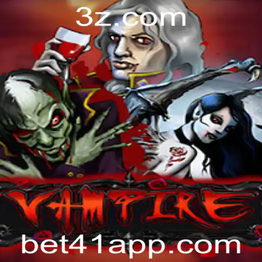 Explorando o Fascinante Mundo de Vampire com a Palavras-chave bet41